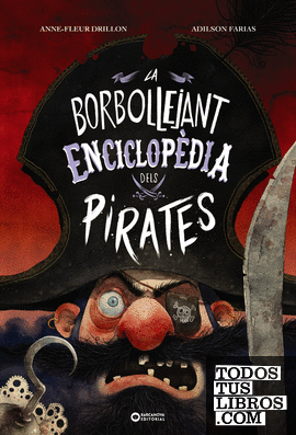 La borbollejant enciclopèdia dels pirates