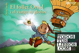 El follet Oriol i el viatge en globus