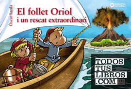 El follet Oriol i un rescat extraordinari