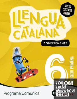 Comunica 6. Llengua catalana. Coxeixements