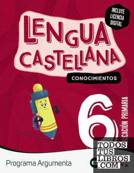 Argumenta 6. Lengua castellana. Conocimientos