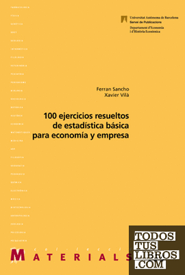100 ejercicios resueltos de estadística básica para economía y empresa