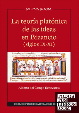 La teoría platónica de las Ideas en Bizancio (siglos IX-XI)