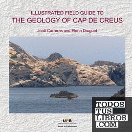 Illustrated field guide to the Geology of Cap de Creus