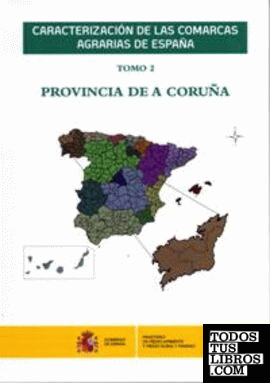 Caracterización de las comarcas agrarias de España. Tomo 2