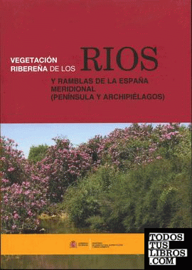 Vegetación ribereña de los ríos y ramblas de la España meridional (península y archipielágos)