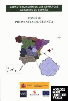 Caracterización de las comarcas agrarias de España. Tomo 18