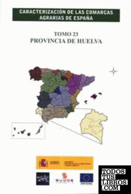 Caracterización de las comarcas agrarias de España. Tomo 23