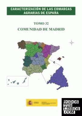 Caracterización de las comarcas agrarias de España. Tomo 32