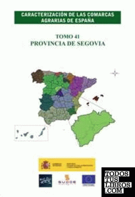 Caracterización de las comarcas agrarias de España. Tomo 41