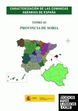 Caracterización de las comarcas agrarias de España. Tomo 43