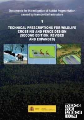 Technical Prescriptions for wildlife crossing and fence design