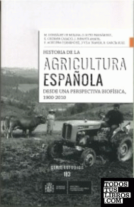 Historia de la Agricultura española desde una perspectiva biofísica, 1900-2010