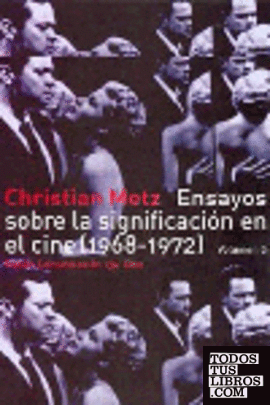 ENSAYOS SOBRE LA SIGNIFICACION EN EL CINE (1968-1972). VOL. 2