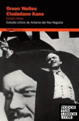 Orson Welles: ciudadano Kane