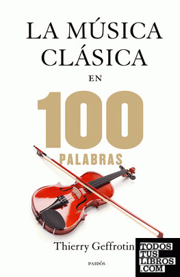 La música clásica en 100 palabras