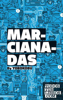Marcianadas by Yorokobu