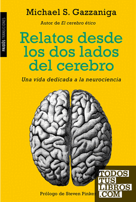 Relatos desde los dos lados del cerebro Relatos desde los dos lados del cerebro