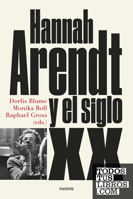 Hannah Arendt y el siglo XX
