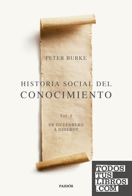 Historia social del conocimiento Vol. I