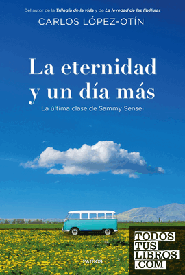 La eternidad y un día más La eternidad y un día más
