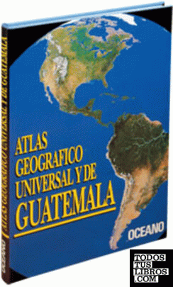 Atlas Geográfico Universal y de Guatemala