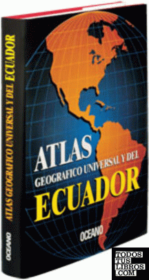 Atlas Geográfico Universal y del Ecuador