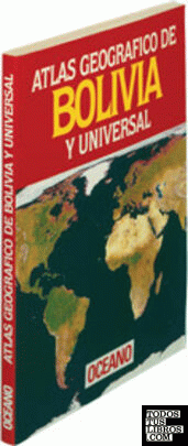 Atlas Geográfico de Bolivia y Universal