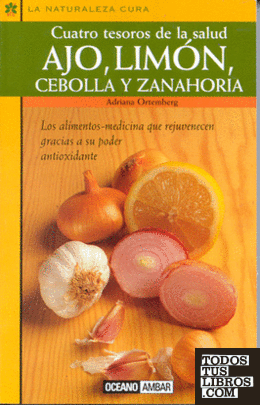 Cuatro tesoros de la salud ajo, limón, cebolla y zanahoria