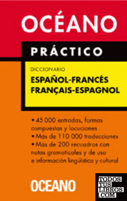 Océano Práctico Diccionario Español - Francés / Français - Espagnol