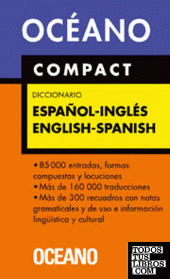 Océano Compact Diccionario Español - Inglés / English - Spanish