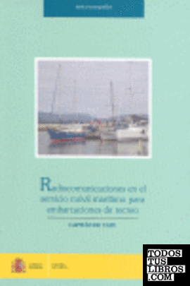 Radiocomunicaciones en el servicio móvil marítimo para embarcaciones de recreo
