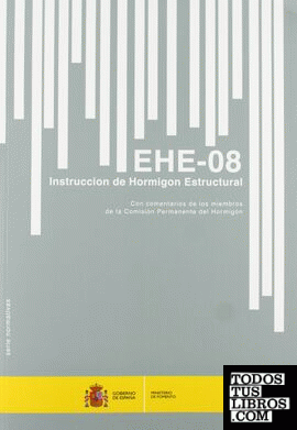 Instrucción de Hormigon Estructural. EHE-08. (5ª edición)