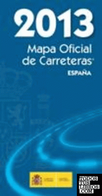 MAPA OFICIAL DE CARRETERAS 2013. Edición 48.