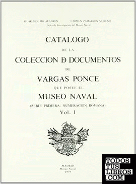 Catálogo de la colección de documentos de Vargas Ponce que posee el