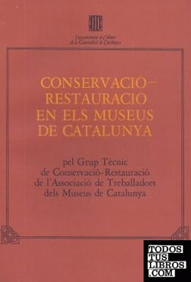 Conservació-restauració en els Museus de Catalunya