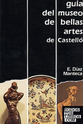 Guía del Museo de Bellas Artes de Castelló