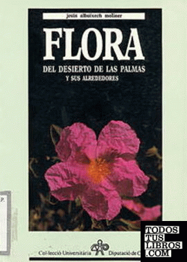 Flora del Desierto de Las Palmas y sus alrededores