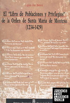 El "Libro de Poblaciones y Privilegios" de la Orden de Santa María de Montesa (1234-1429)