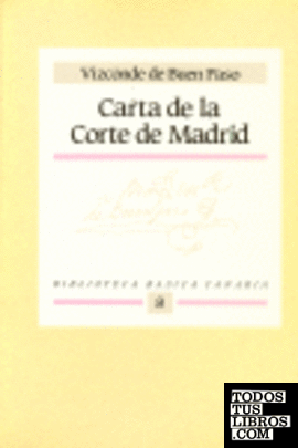 Carta del Marqués de la Villa de San Andrés y Vizconde de BuenPaso respondiendo a un amigo suyo lo que siente de la Corte de Madrid