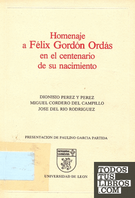 Homenaje a Félix Gordón Ordás en el centenario de su nacimiento