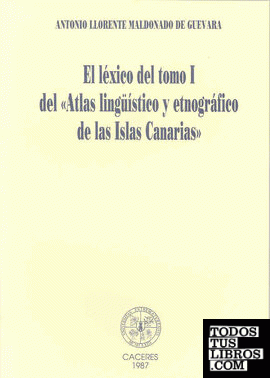 El léxico del tomo I del Atlas Lingüístico  e Canariasa