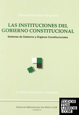 Las instituciones del gobierno constitucional