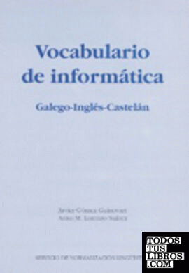 Vocabulario de informática Galego-Inglés-Castelán
