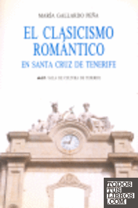 Clasicismo romántico en Santa Cruz de Tenerife, el