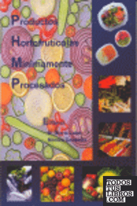 Productos hortofrutícolas mínimamente procesados