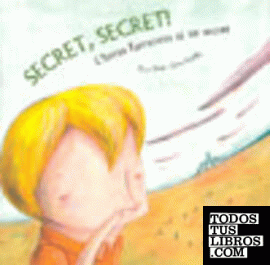 SECRET SECRET L'HORTA FARRERONS TE UN SECRET