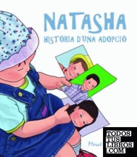 Natasha, història d'una adopció