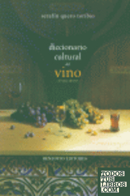 Diccionario cultural del vino