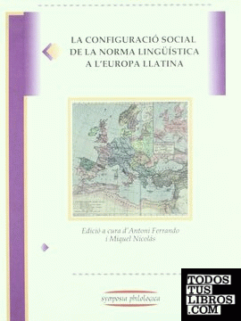 La configuració social de la norma lingüística a l'Europa llatina